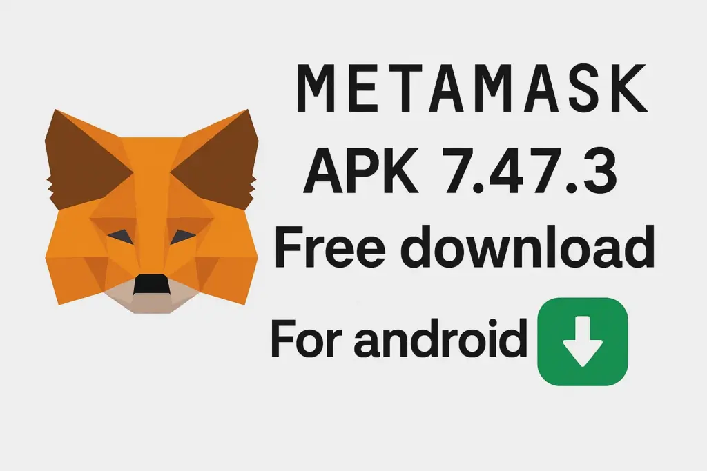 MetaMask APK 7.47.3 Free download For android 2 2 MetaMask